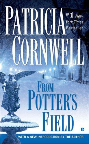 Patricia Cornwell: From Potter's Field (2005)