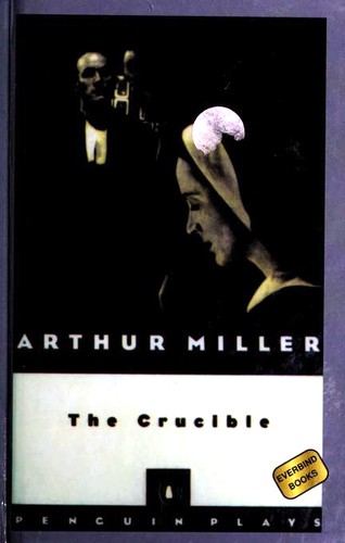 Arthur Miller: The Crucible (Hardcover, 1982, Everbind (Penguin Books), Penguin Books)