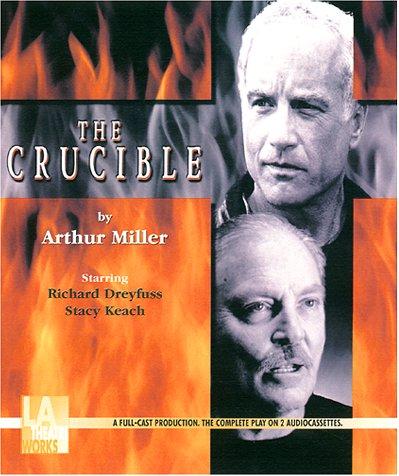 Arthur Miller: The Crucible (AudiobookFormat, L.A. Theatre Works)