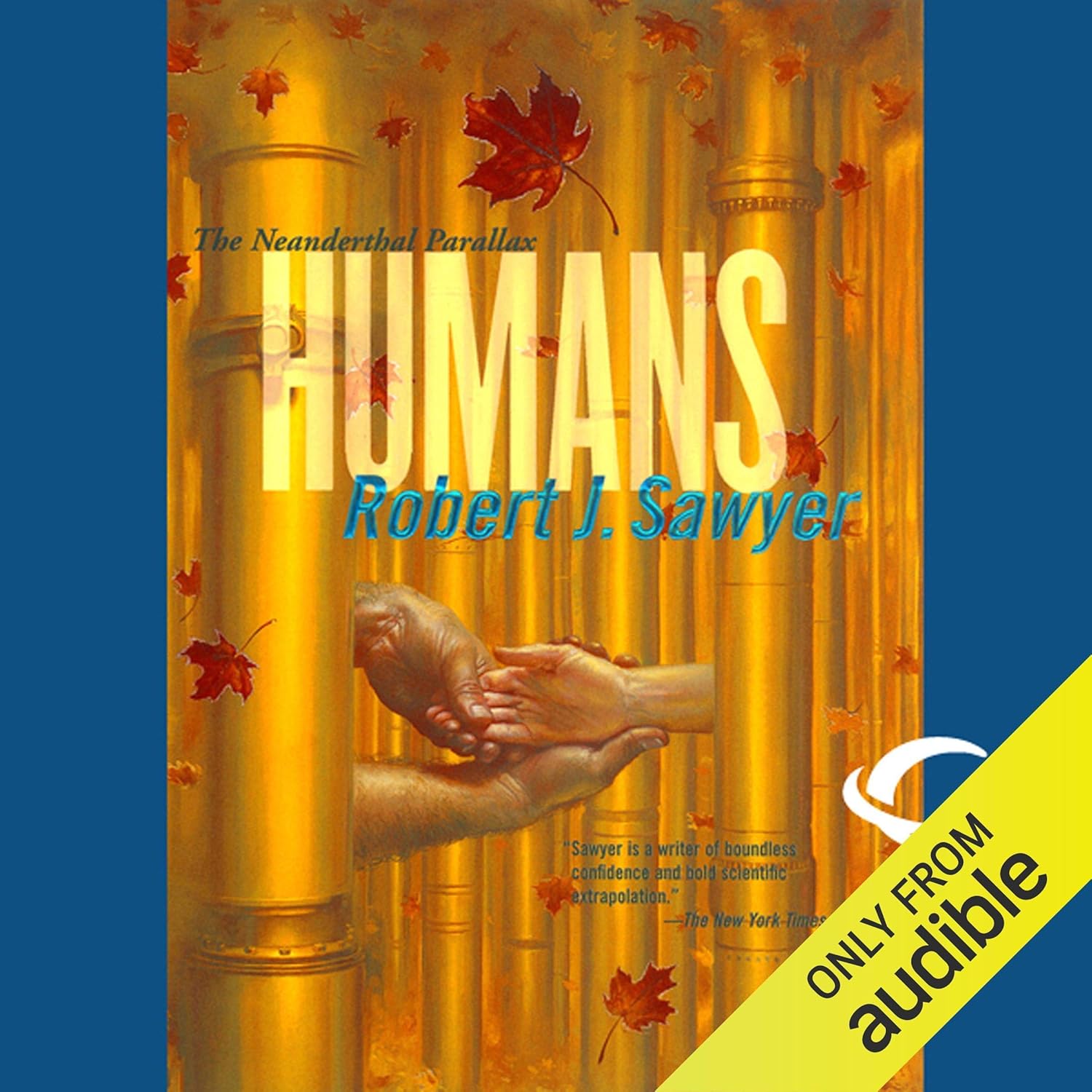 Robert J. Sawyer: Humans (AudiobookFormat, 2008, Audible Studios)