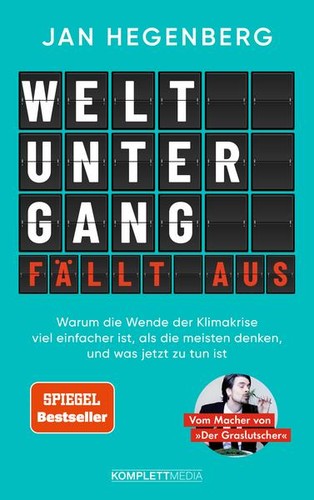 Jan Hegenberg: Weltuntergang fällt aus! (Paperback, German language, Komplett-Media GmbH)