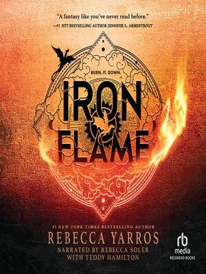 Rebecca Yarros, Rebecca Soler (Narrator): Iron Flame (AudiobookFormat, 2023, Recorded Books, Inc.)