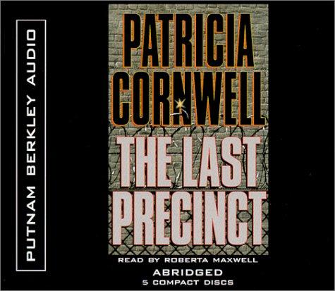 Patricia Cornwell: The Last Precinct (Kay Scarpetta) (Putnam Berkley Audio)