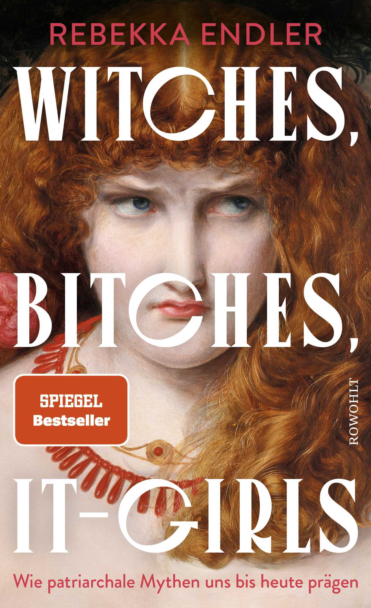 Rebekka Endler: Witches, Bitches, It-Girls (Hardcover, 2025, Rowohl)