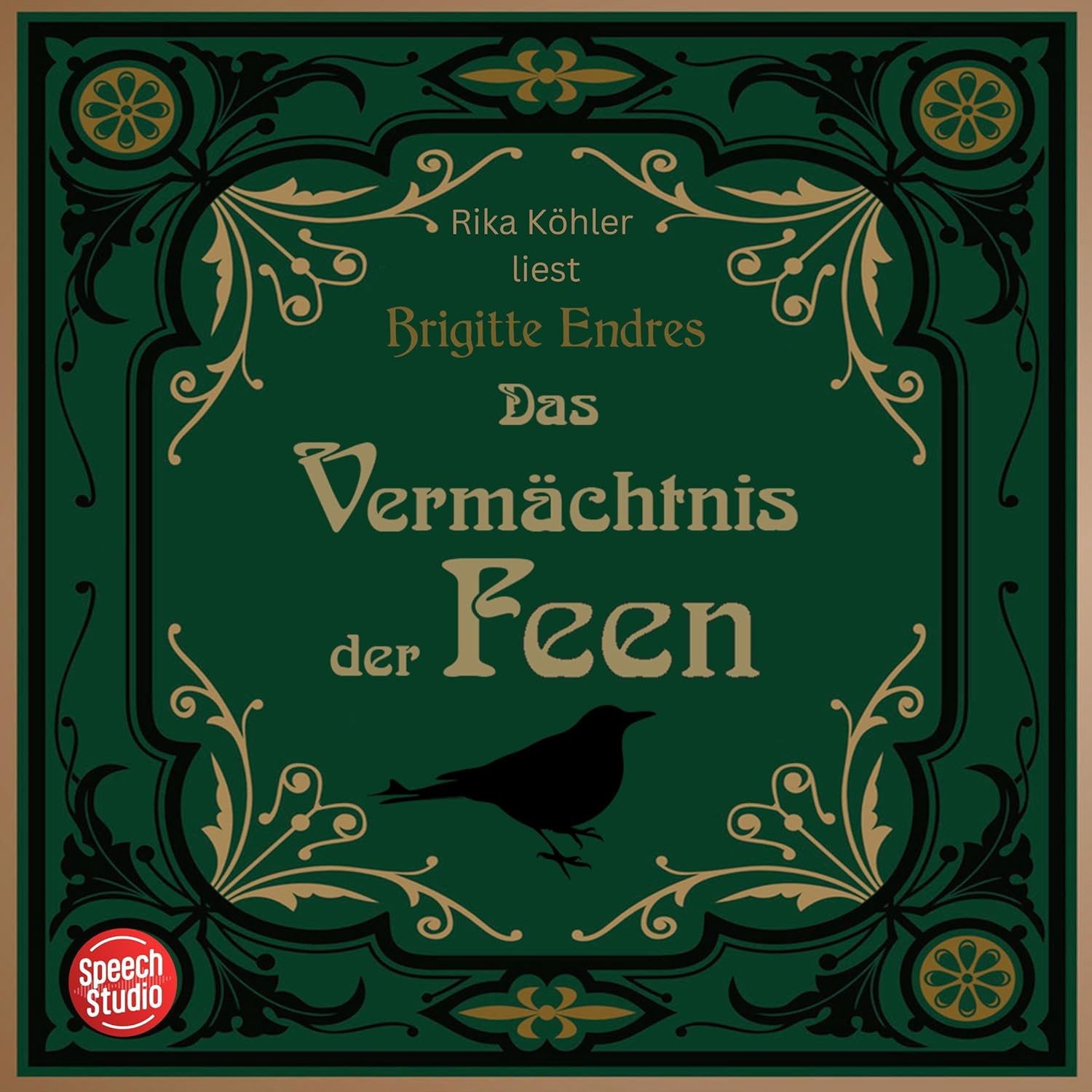 Brigitte Endres: Das Vermächtnis der Feen (AudiobookFormat, Deutsch language, 2024, Speech Studio Schweiz)