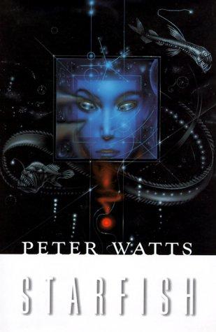 Peter Watts: Starfish (1999, Tor)