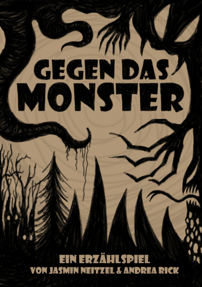 Jasmin Neitzel, Andrea Rick: Gegen das Monster (Paperback, Deutsch language, Plotbunny Games)