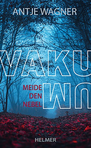 Antje Wagner: Vakuum (Paperback, German language, 2023, Ulrike Helmer)