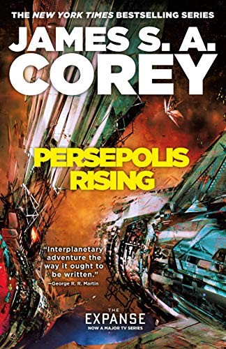 James S. A. Corey: Persepolis Rising (The Expanse Book 7) (Orbit)