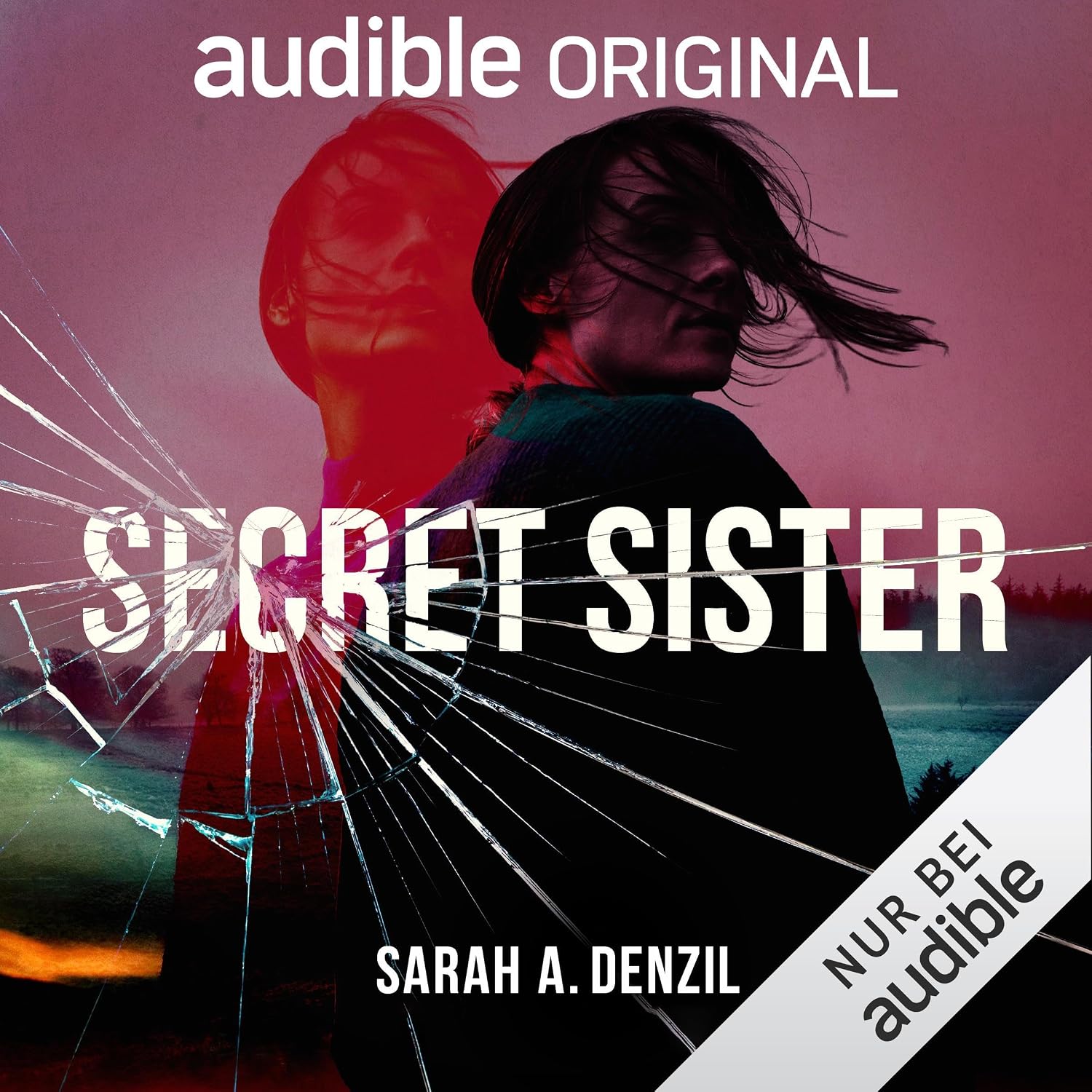 Sarah A. Denzil: Secret Sister (German Edition) (AudiobookFormat, Deutsch language, 2026, Audible Originals)