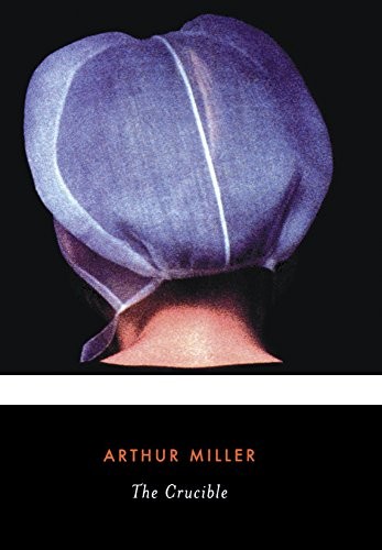 Arthur Miller: Crucible (Hardcover, Rebound by Sagebrush)