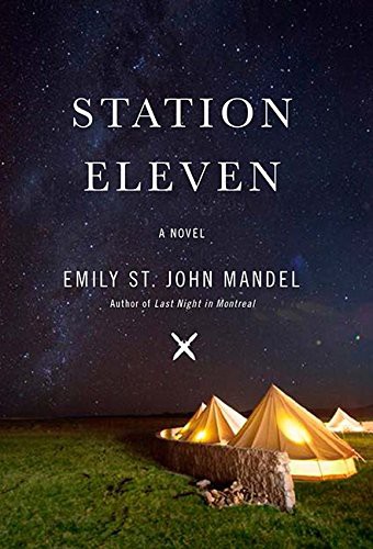 Emily St. John Mandel: Station Eleven (Paperback, HarperAvenue)