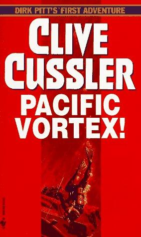 Clive Cussler: Pacific Vortex! (Paperback, 1984, Bantam)