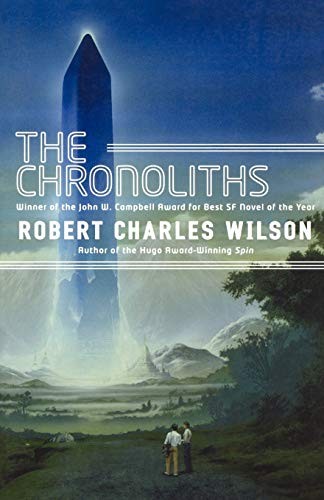 Wilson, Robert: The Chronoliths (Paperback, Orb Books)