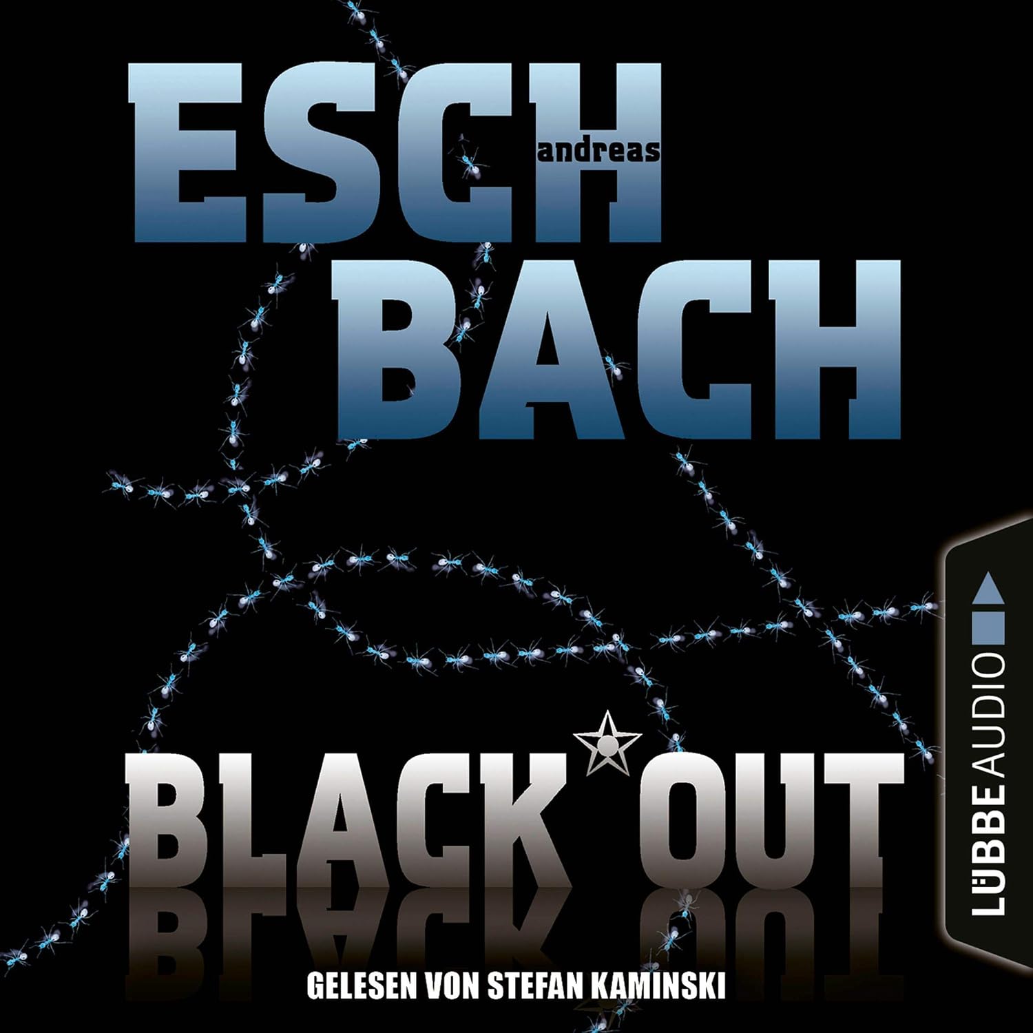 Andreas Eschbach: Black*Out (AudiobookFormat, Deutsch language, 2021, Lübbe Audio)
