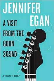 Jennifer Egan: A visit from the Goon Squad (2010, Alfred A. Knopf)