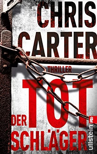 Chris Carter: Der Totschläger (Paperback, Ullstein Taschenbuchvlg.)