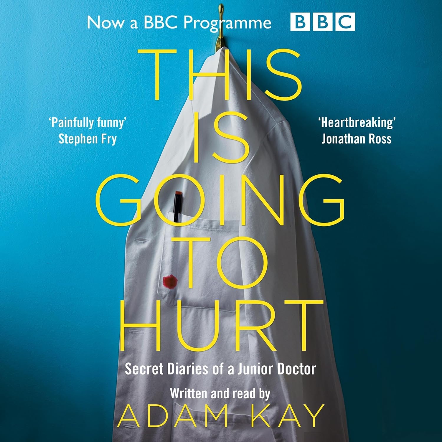 Adam Kay: This is going to Hurt (AudiobookFormat, Picador)