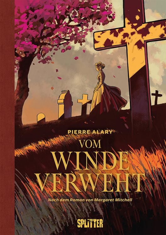 Pierre Alary: Vom Winde verweht: Graphic Novel (EBook, German language, 2024, Splitter Verlag)