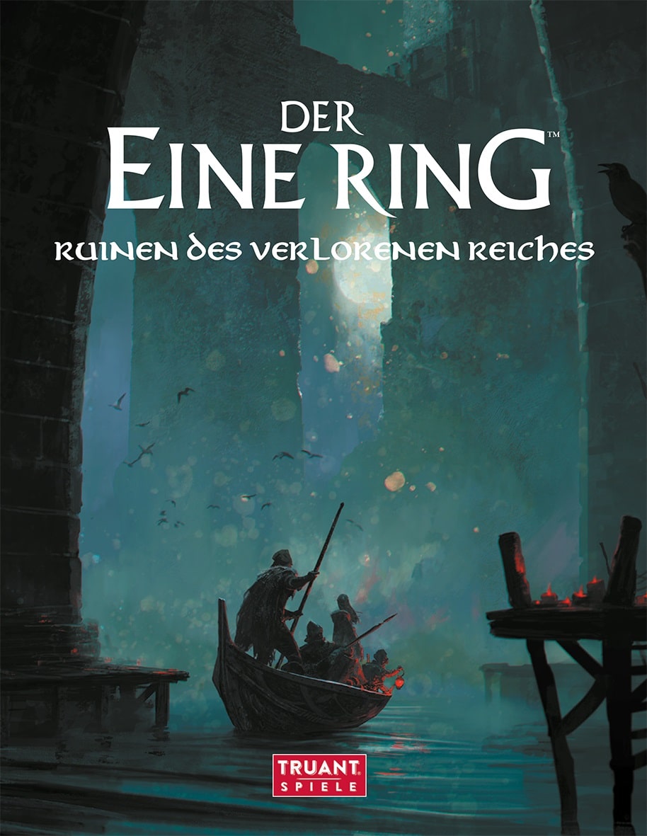 Der Eine Ring: Ruinen des verlorenen Reiches (Hardcover, Deutsch language, 2024, Truant)