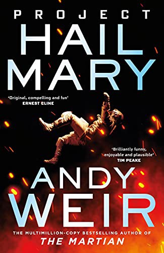 Andy Weir: Project Hail Mary (Paperback, 2021)