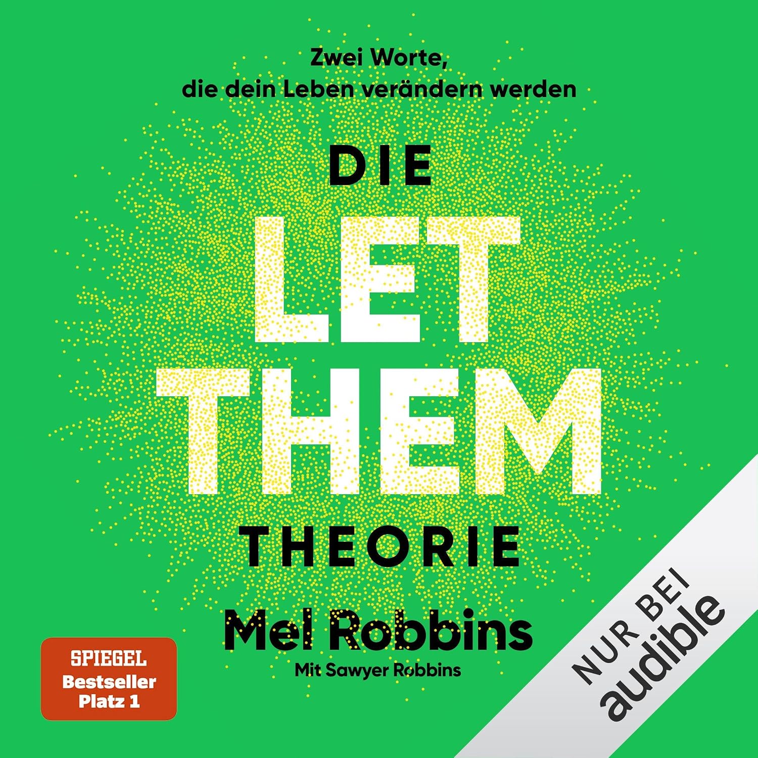 Mel Robbins: Die LET THEM Theorie (AudiobookFormat, Deutsch language, 2025, Audible Studios)