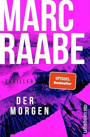 Marc Raabe: Der Morgen (Paperback, Deutsch language, ullstein)