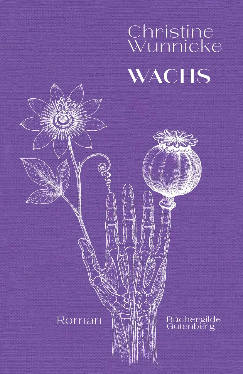 Christine Wunnicke: Wachs (Hardcover, German language, 2025, Büchergilde Gutenberg)