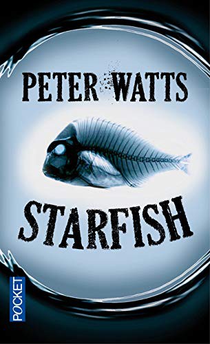 Peter Watts, Gilles Goullet: Starfish (Paperback, POCKET, Pocket)