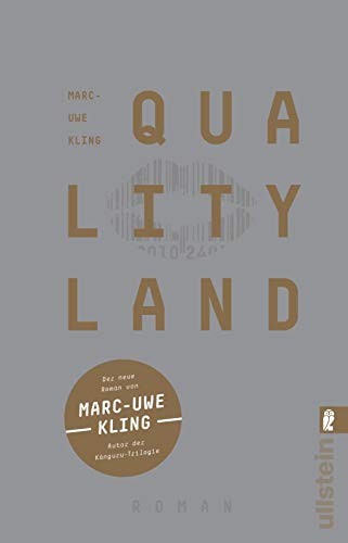 Marc-Uwe Kling: QualityLand (Paperback, German language, Ullstein Taschenbuchvlg.)