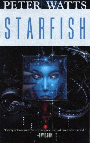 Peter Watts: Starfish (Rifters Trilogy) (Paperback, Tor Books)