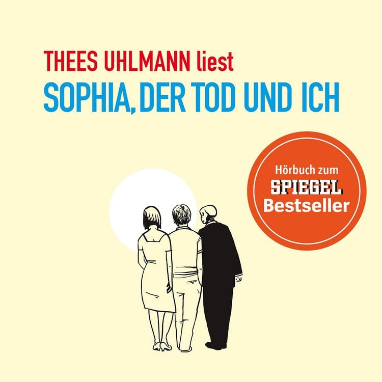 Thees Uhlmann: Sophia, der Tod und ich (AudiobookFormat, Deutsch language, 2015, Grand Hotel Van Cleef)