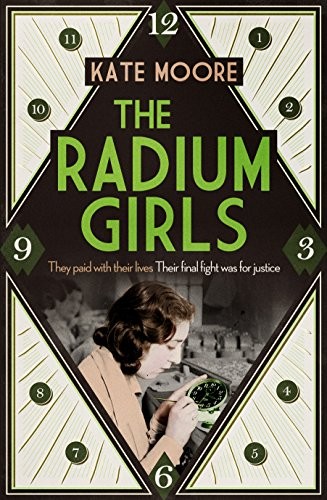 Kate Moore: The Radium Girls (Hardcover, imusti, Simon & Schuster Ltd)