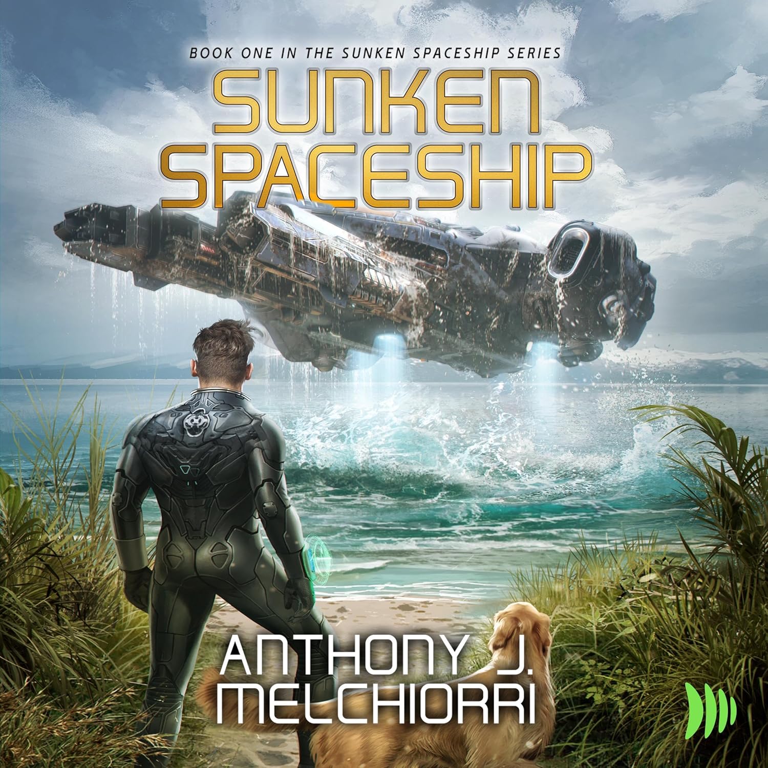 Anthony J. Melchiorri: Sunken Spaceship (AudiobookFormat, Dreamscape Lore)